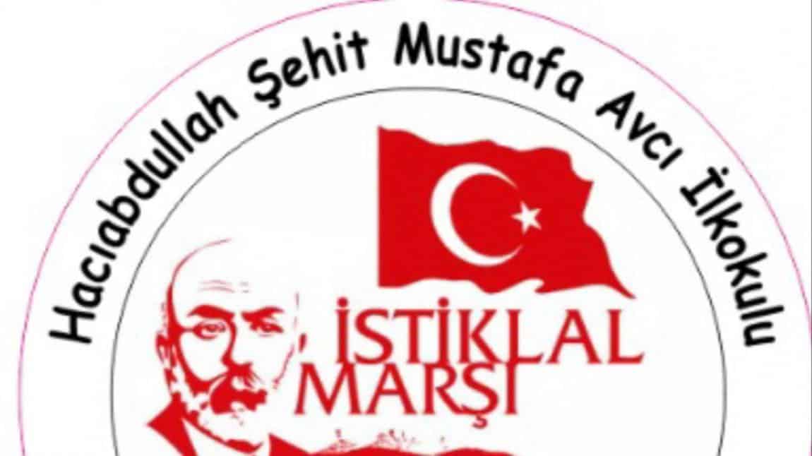 İstiklal Marşı' nın Kabulü  ve Mehmet Akif ERSOY' u Anma Günü